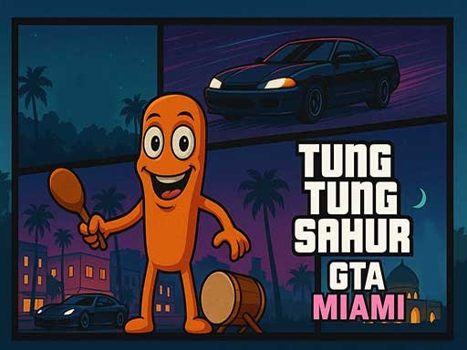 Tung Tung Sahur GTA Miami Action RPG